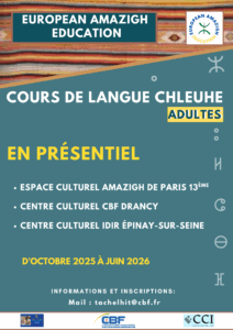 Lancement des cours de langue chleuhe en présentiel pour adultes Ouverture de cours de langue chleuhe en présentiel, destinés aux adultes, pour l’année 2025-2026. Une initiative pour la transmission et la valorisation de la langue amazighe. Ces cours s’inscrivent dans la continuité des actions menées en faveur de la sauvegarde, de l’apprentissage et de la diffusion de la langue et de la culture amazighes. La langue chleuhe (tachelhit) constitue l’un des grands ensembles linguistiques amazighs et représente un patrimoine vivant à transmettre aux générations futures.