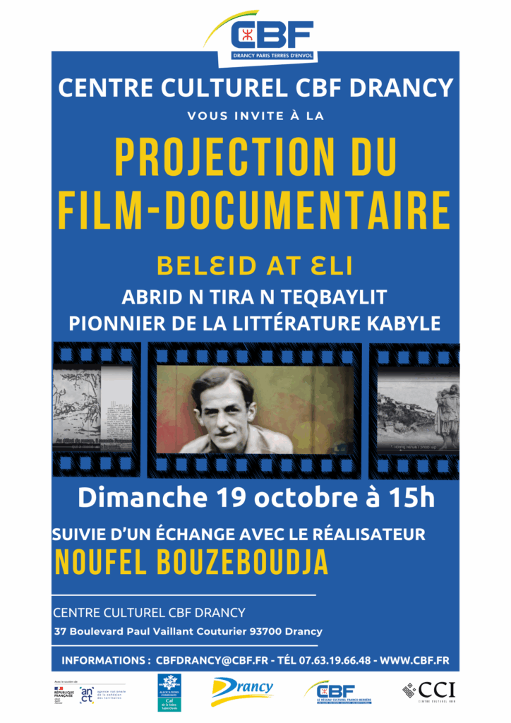 Projection du film documentaire “Belɛid At Ɛli – Abrid n tira s teqbaylit” Centre Culturel CBF Drancy
