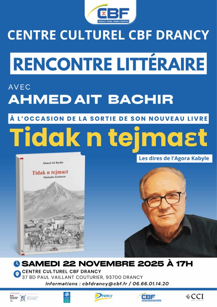 RENCONTRE LITTÉRAIRE avec Ahmed Ait Bachir qui présentera son nouveau livre en kabyle