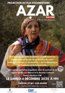 Soirée caritative : projection du film documentaire, en langue kabyle, AZAR, le samedi 6 décembre 2025 à 19h, à Bry-sur-Marne