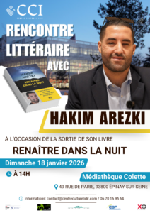 Rencontre littéraire avec Hakim Arezki, le dimanche 18 janvier 2026, à 14h, à Épinay-sur-Seine