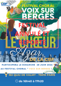 Report du Festival Choral Voix sur Berges 2026 : la participation du Chœur AZAR est reportée