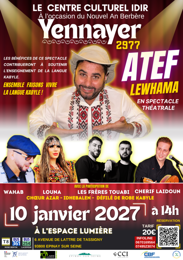 Yennayer 2977 : Atef Lewhama en spectacle à Épinay-sur-Seine. Un grand rendez-vous pour célébrer le Nouvel An berbère