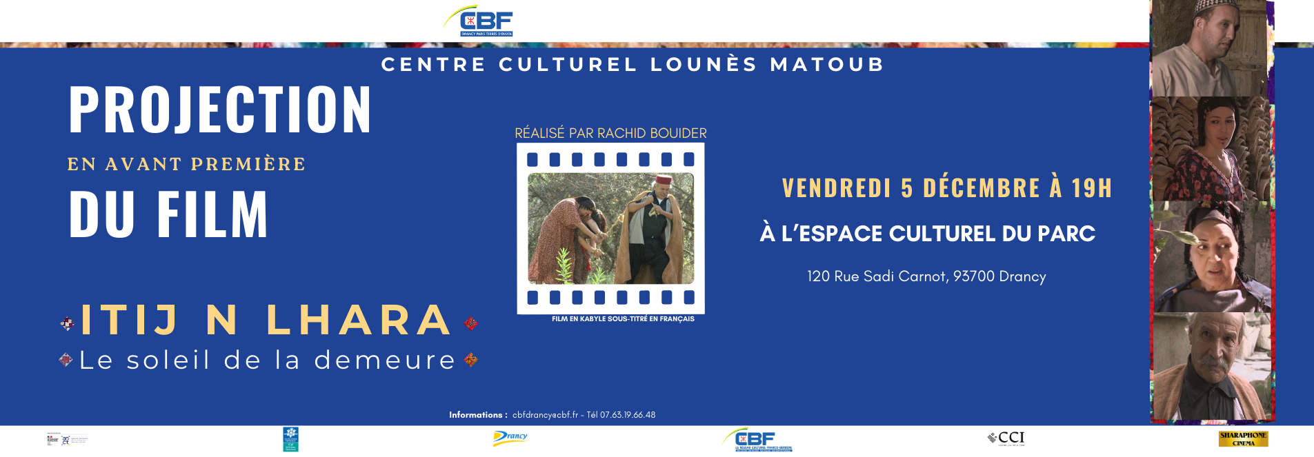 Projection en avant-première du film en langue kabyle, sous titré en français, "Itij N Lhara" - « le soleil de la demeure » - à Drancy, vendredi 5 décembre à 19h.